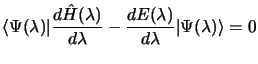 $\displaystyle \langle\Psi(\lambda)\vert \frac{d\hat H(\lambda)}{d\lambda}
- \frac{dE(\lambda)}{d\lambda}\vert\Psi(\lambda)\rangle = 0$