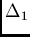 $\Delta_1$