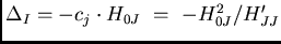 $\Delta_I = - c_j \cdot H_{0J}  =  -H_{0J}^2/H_{JJ}' $