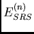 $E_{SRS}^{(n)}$