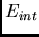 $\displaystyle E_{int}$