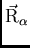 $\vec{\rm R}_{\alpha}$