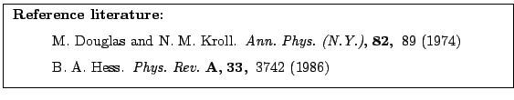 \fbox{
\parbox[h][\height][l]{12cm}{
\small
\noindent
{\bf Reference literature:...
...lock {\em Phys.~Rev.~{\bf A}}, {\bf 33},\hspace{0.25em} 3742 (1986)
\end{list}}}