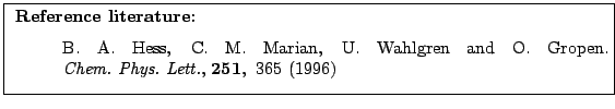 \fbox{
\parbox[h][\height][l]{12cm}{
\small
\noindent
{\bf Reference literature:...
...block {\em Chem.~Phys.~Lett.}, {\bf 251},\hspace{0.25em} 365 (1996)
\end{list}}}
