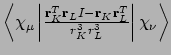 $\left<\chi_{\mu}\left\vert\frac{{\bf r}_K^T{\bf r}_LI - {\bf r}_K{\bf r}_L^T}{r_K^3r_L^3}\right\vert\chi_{\nu}\right>$