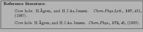 \fbox{
\parbox[h][\height][l]{12cm}{
\small
\noindent
{\bf Reference literature:...
...n. \newblock {\em
Chem.Phys.}, {\bf 172},\hspace{0.25em}45, (1993).
\end{list}}}