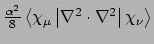 $\frac{\alpha^2}{8}\left<\chi_{\mu}\left\vert\nabla^{2}\cdot\nabla^2\right\vert\chi_{\nu}\right>$