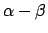 $\alpha-\alpha$