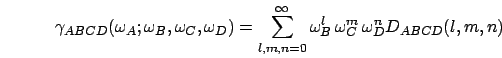$ \gamma_{ABCD}(\omega_A;\omega_B,\omega_C,\omega_D) $