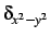 $\delta_{x^2-y^2}$