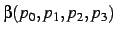 $\beta(p_0,p_1,p_2,p_3)$