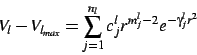 \begin{displaymath}V_l -V_{l_{max}}=\sum_{j=1}^{n_l} c_j^l r^{m_j^l-2} e^{-\gamma _j^l r^2}\end{displaymath}