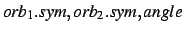 $orb_1.sym,orb_2.sym,angle$
