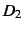 $D_2$