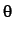 $\theta$