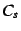 $C_{s}$