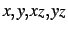 $x, y, xz, yz$