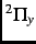 $^2\Pi_y$