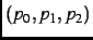 $(p_0,p_1,p_2)$