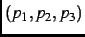 $(p_1,p_2,p_3)$