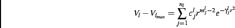 \begin{displaymath}V_l -V_{l_{max}}=\sum_{j=1}^{n_l} c_j^l r^{m_j^l-2} e^{-\gamma _j^l r^2}\end{displaymath}