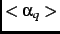 $<\alpha_q>$