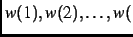 $w(1),w(2),\ldots, w($