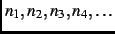 $n_1,n_2,n_3,n_4,\ldots$