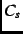 $C_{s}$