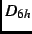 $D_{6h}$