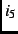 $i_5$