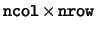 ${\tt ncol}\times{\tt nrow}$