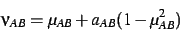 \begin{displaymath}
\nu_{AB} = \mu_{AB} + a_{AB}(1-\mu_{AB}^2)
\end{displaymath}