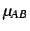 $\displaystyle \mu_{AB}$