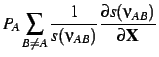 $\displaystyle P_A \sum_{B \ne A}\frac{1}{s(\nu_{AB})}
\frac{\partial s(\nu_{AB})}{\partial {\bf X}}$