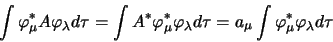 \begin{displaymath}
\int \varphi^\ast_\mu A \varphi_\lambda d\tau = \int A^\ast
...
...bda d\tau = a_\mu \int \varphi^\ast_\mu
\varphi_\lambda d\tau
\end{displaymath}