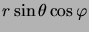 $\displaystyle r\sin{\theta}\cos{\varphi}$