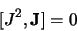 \begin{displaymath}\lbrack J^2,{\bf J}\rbrack = 0
\end{displaymath}