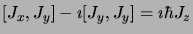 $\displaystyle \lbrack J_x,J_y\rbrack - \imath \lbrack
J_y,J_y\rbrack = \imath\hbar J_z$