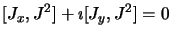 $\displaystyle \lbrack J_x,J^2\rbrack + \imath \lbrack J_y,J^2
\rbrack = 0$