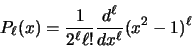 \begin{displaymath}
P_\ell (x) = { 1 \over {2^\ell \ell!}} {d^\ell \over dx^\ell} (x^2
-1)^\ell
\end{displaymath}