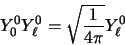 \begin{displaymath}
Y_0^0 Y_\ell^0 = \sqrt {1 \over 4 \pi} Y_\ell^0
\end{displaymath}