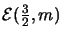 ${\cal E}(\frac{3}{2}, m)$