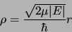 \begin{displaymath}
\rho = \frac{\sqrt{2\mu\vert E\vert}}{\hbar} r
\end{displaymath}