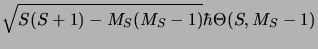 $\displaystyle \sqrt{S(S+1)-M_S(M_S-1)}\hbar\Theta(S, M_S-1)$