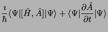 $\displaystyle \frac{\imath}{\hbar} \langle\Psi\vert\lbrack \hat H, \hat
A\rbrac...
...Psi\rangle + \langle\Psi\vert\frac{\partial \hat
A}{\partial t}\vert\Psi\rangle$