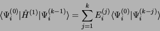 \begin{displaymath}
\langle\Psi_i^{(0)}\vert\hat H^{(1)}\vert\Psi_i^{(k-1)}\rang...
...j=1}^k E_i^{(j)} \langle\Psi_i^{(0)}\vert\Psi_i^{(k-j)}\rangle
\end{displaymath}