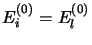 $E_i^{(0)} = E_l^{(0)}$