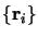 $\lbrace
{\bf r}_i\rbrace $
