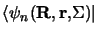 $\langle\psi_n({\bf R, r,}
\Sigma)\vert$